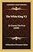 The White King V2: Or Charles The First (1889)