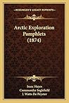 Arctic Exploration Pamphlets (1874)
