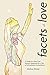 Facets of Love: A Guide for...