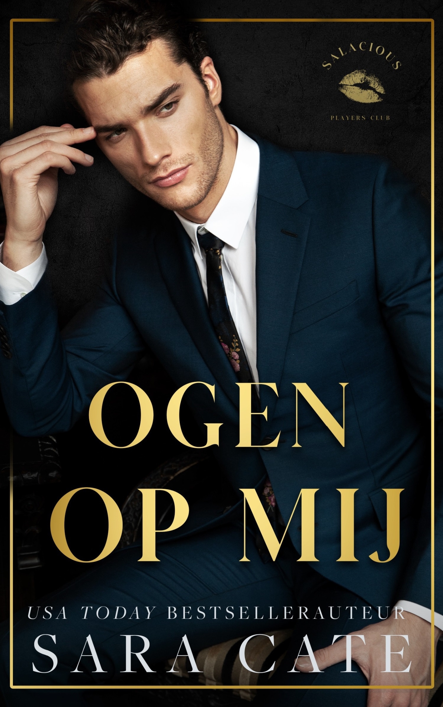 Ogen op mij (Salacious Players Club, #2)