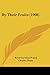 By Their Fruits by Rosa Caroline Praed