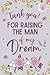 Thank You For Raising The Man Of My Dreams by Franklin Roberts