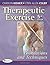 Therapeutic Exercise: Foundations and Techniques (Therapeutic Exercise: Foundations & Techniques) (5th edition)
