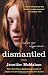 Dismantled: A Novel