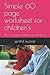 Simple 60 page worksheet fo...