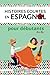 Histoires Courtes en Espagn...
