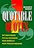Quotable Quotes