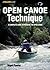 Open Canoe Technique: A Complete Guide to Paddling the Open Canoe (Falcon Guides Canoeing)