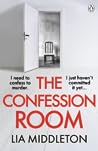 The Confession Room by Lia Middleton