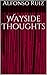 Wayside Thoughts