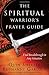 The Spiritual Warrior's Pra...