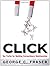 Click: Ten Truths for Building Extraordinary Relationships
