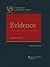Evidence (University Casebook Series)