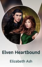 Elven Heartbound (Kindle Edition)