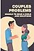 Couples Problems: Unable To...