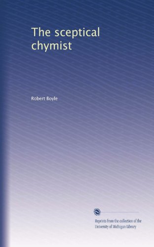 The sceptical chymist