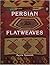 Persian Flatweaves