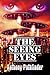 The Seeing Eyes