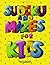 Sudoku and Mazes for Kids n...