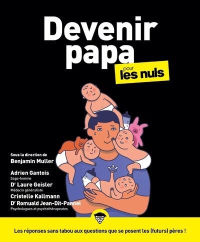 Devenir papa Pour les Nuls (French Edition)