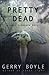 Pretty Dead (Jack McMorrow Mystery)