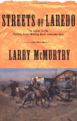 Streets Of Laredo: A Novel