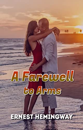 A FAREWELL TO ARMS