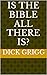 Is The Bible All There Is?