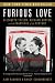 Furious Love: Elizabeth Taylor, Richard Burton, and the Marriage of the Century