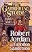The Gathering Storm by Robert Jordan The Gathering Storm by Robert Jordan