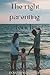 THE RIGHT PARENTING TOUCH by Dorothy Chapman