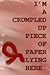 I’m A Crumpled Up Pieces of Paper Lying Here. by Emily Bradford