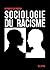 Sociologie du racisme (PRESENT AVENIR)
