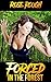 Forced in the Forest (Forced Submission Series Book 30)