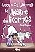 Lucie et sa licorne - Le théâtre des licornes - Bande dessinée jeunesse - Dès 8 ans (French Edition)