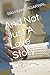 And Not Just A Love Story by Ravi Kant Agarwal