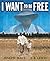 I Want to be Free