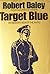Target blue: an insider's view of the N.Y.P.D