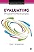 Evaluating Program Effectiveness: Validity and Decision-Making in Outcome Evaluation (Evaluation in Practice Series)