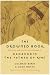 The Drowned Book : Ecstatic and Earthy Reflections of Bahauddin, the Father of Rumi