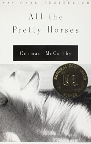 All the Pretty Horses. The Crossing, Cities of the Plain.