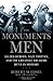 The Monuments Men by Robert M Edsel