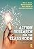 Action Research for the Cla...