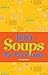 100 Soups for $5 or Less