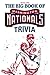 The Big Book Of Washington Nationals Trivia: A Lot Of Facts, Trivia Questions For You To Discover And Have Fun In Your Free Time.