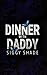Dinner with Daddy