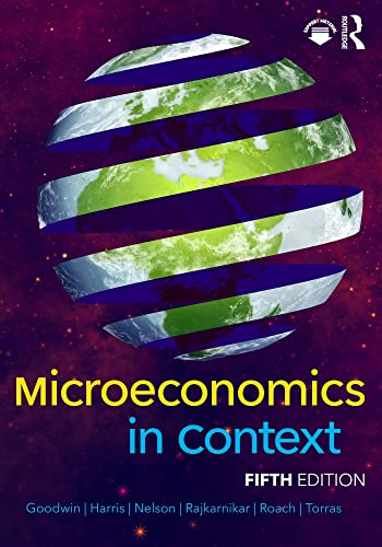 Microeconomics in Context (Kindle Edition)