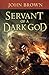 Servant of a Dark God