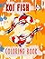 Koi Fish Coloring Book: Col...
