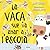 La vaca que va anar a l'escola
